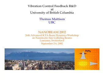 UBC  NANOBEAM 2002  26th Advanced ICFA Beam Dynamics Workshop  on Nanometre-Size Colliding Beams
