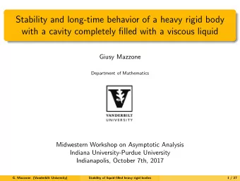 Stability and long-time behavior of a heavy rigid body  with a cavity completely filled with a