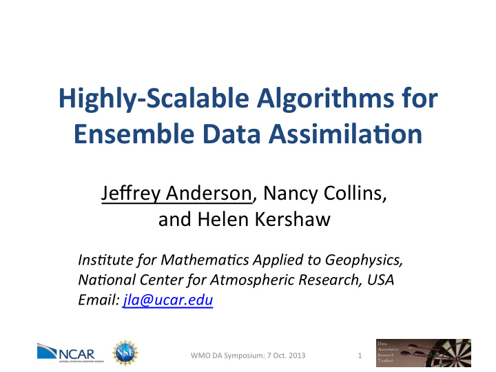 highly scalable algorithms for ensemble data assimila8on