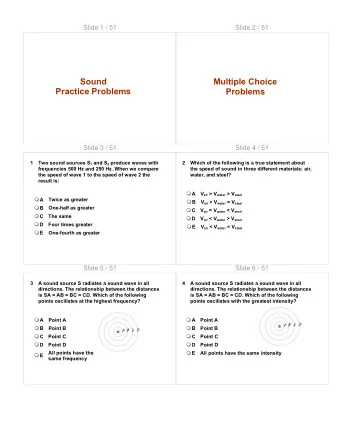 Sound  Multiple Choice  Practice Problems  Problems  Slide 3 / 51  Slide 4 / 51  1 Two sound