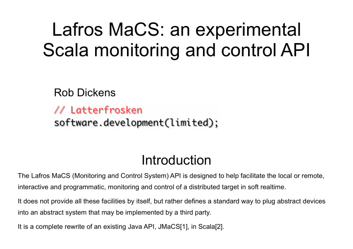lafros macs an experimental scala monitoring and control