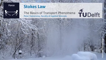 Stokes  Law    The  Basics  of  Transport  Phenomena    Peter  Hamersma,