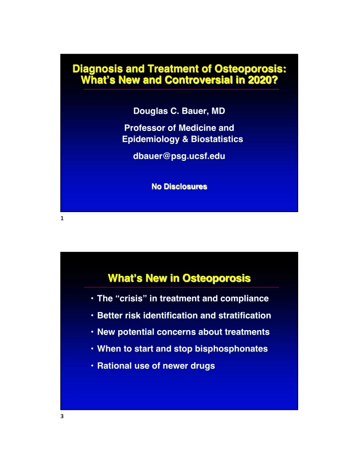 diagnosis and treatment of osteoporosis what s new and