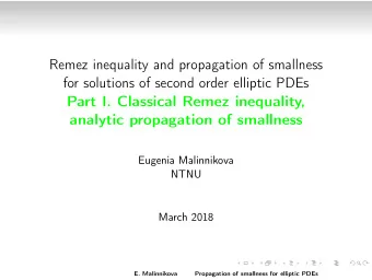 Remez inequality and propagation of smallness  for solutions of second order elliptic PDEs  Part I.