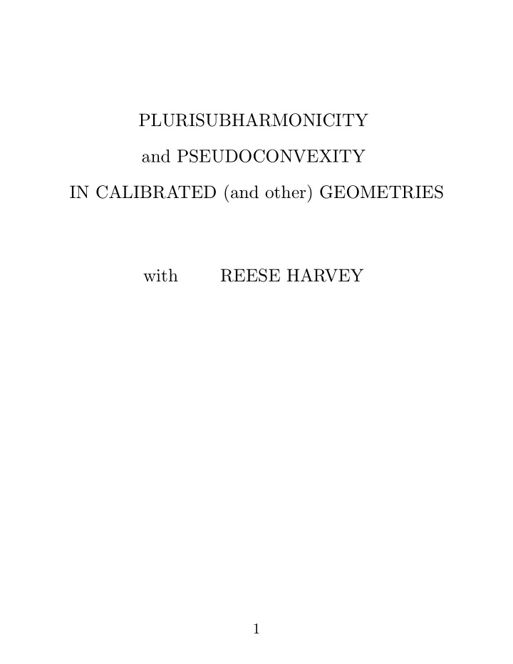 plurisubharmonicity and pseudoconvexity in calibrated and