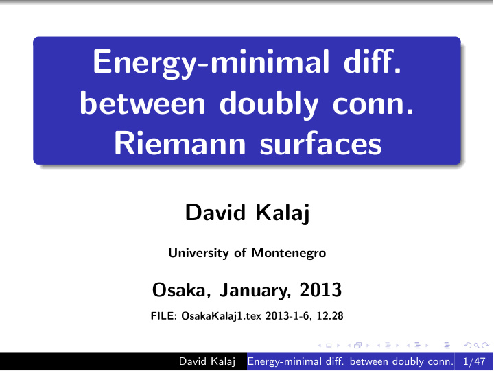 energy minimal di ff between doubly conn riemann surfaces