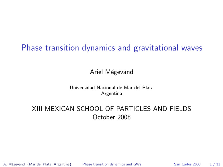 phase transition dynamics and gravitational waves
