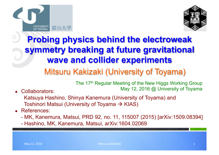 probing physics behind the electroweak symmetry breaking
