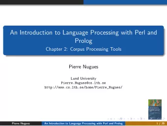 An Introduction to Language Processing with Perl and  Prolog  Chapter 2: Corpus Processing Tools