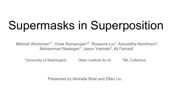 supermasks in superposition