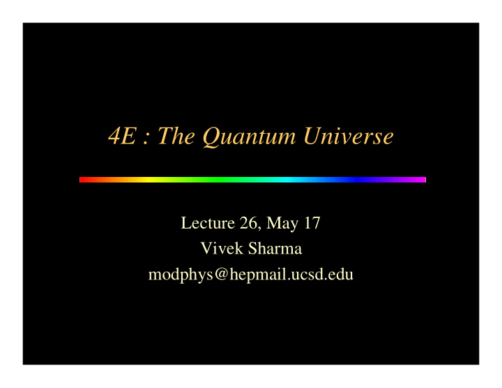 4e the quantum universe