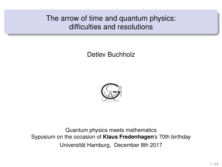 the arrow of time and quantum physics difficulties and