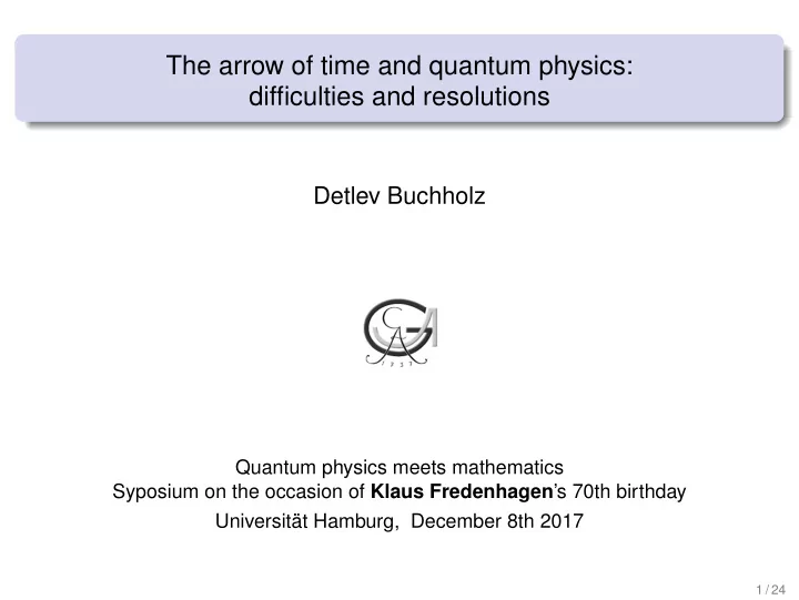 the arrow of time and quantum physics difficulties and