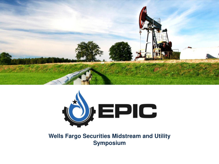 wells fargo securities midstream and utility symposium