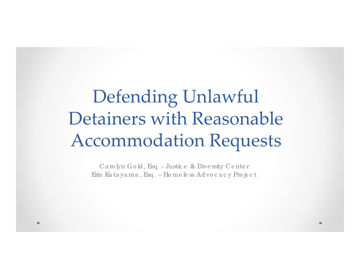 defending unlawful detainers with reasonable