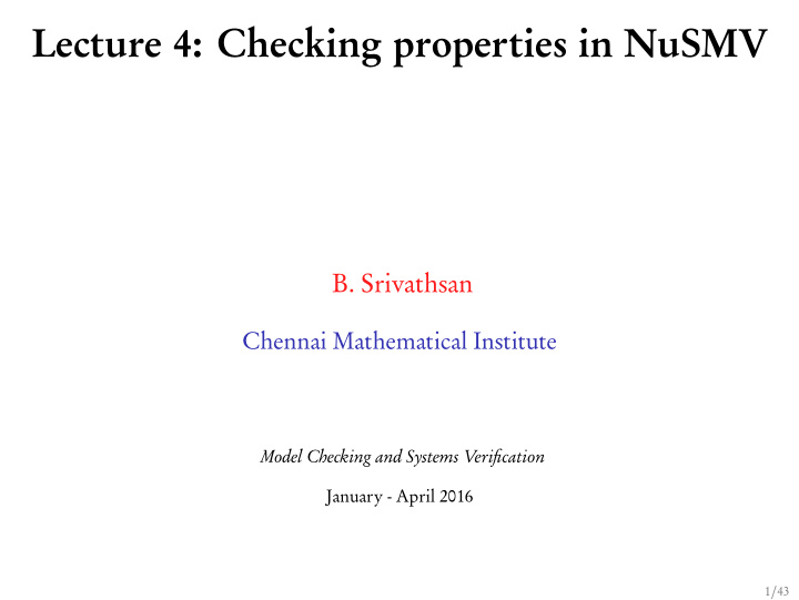 lecture 4 checking properties in nusmv