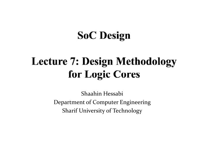 shaahin hessabi department of computer engineering sharif