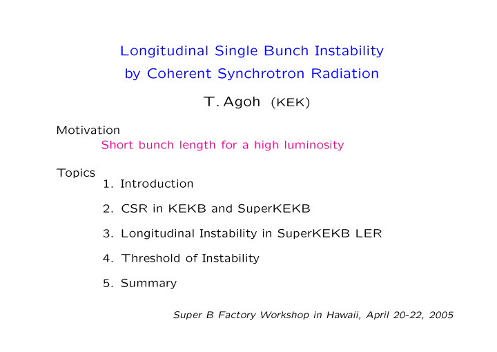 longitudinal single bunch instability by coherent