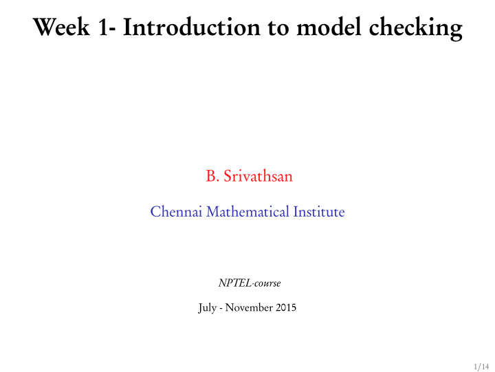 week 1 introduction to model checking