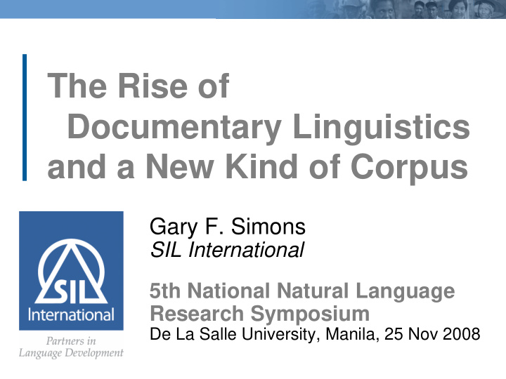the rise of documentary linguistics and a new kind of