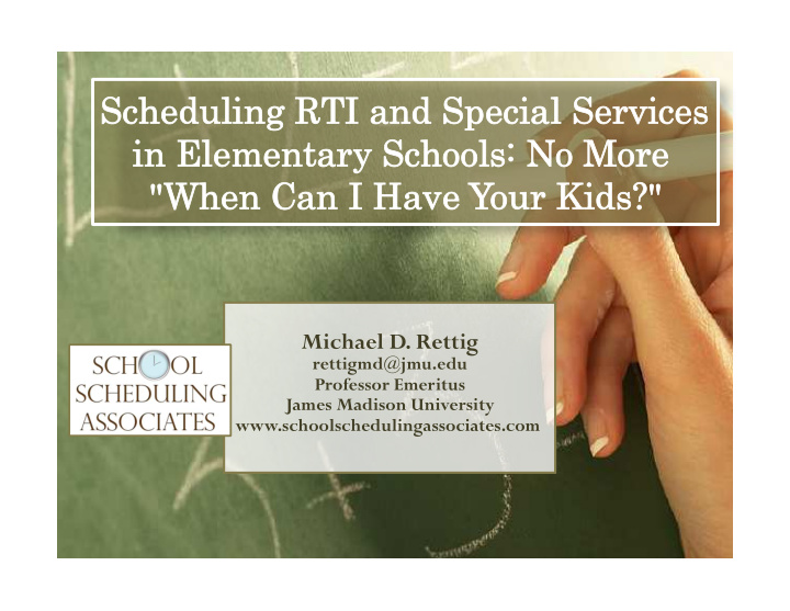 sched eduling rti ti and spec ecial ser ervices es in