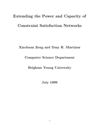 Extending  the  P  o  w  er  and  Capacit  y  of  Constrain  t  Satisfaction  Net  w  orks  Xinc  h