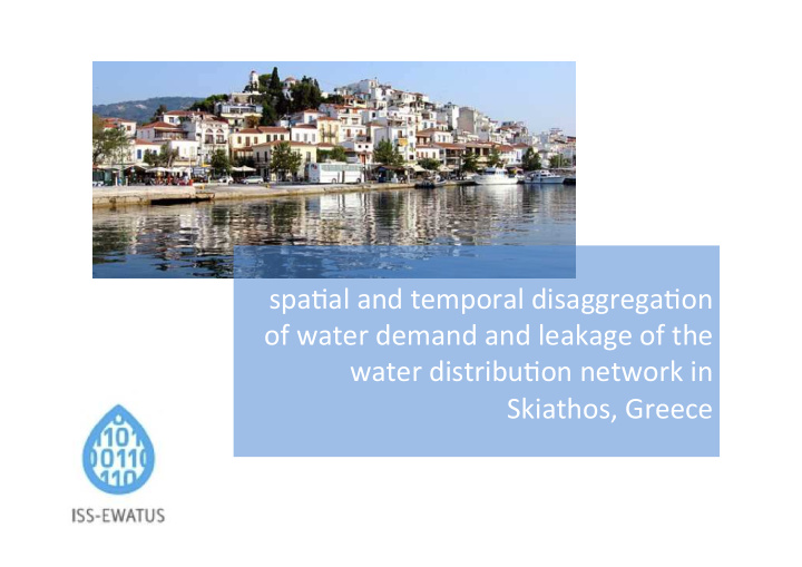 spa al and temporal disaggrega on of water demand and