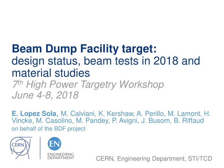 design status beam tests in 2018 and material studies