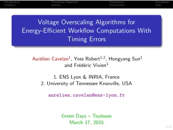 Voltage Overscaling Algorithms for  Energy-Efficient Workflow Computations With  Timing Errors