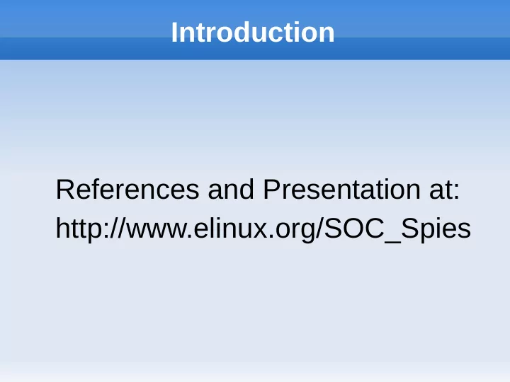 introduction references and presentation at http elinux