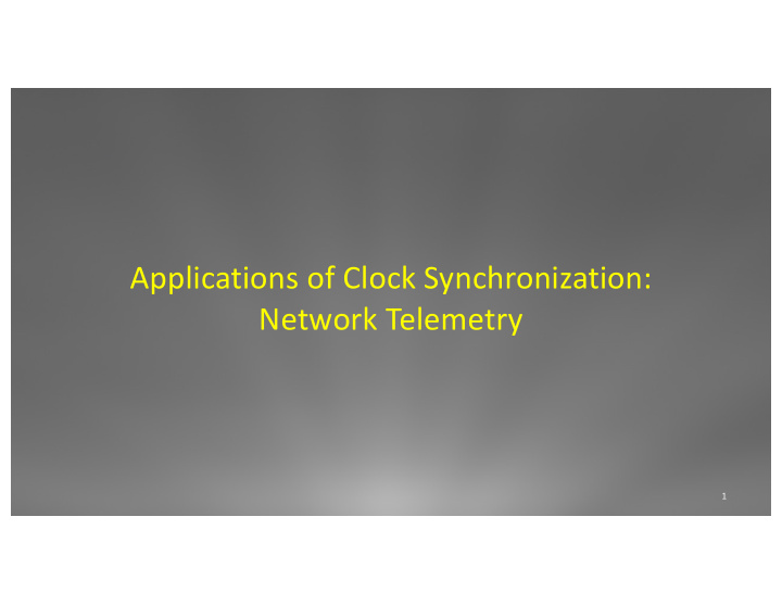 applications of clock synchronization network telemetry