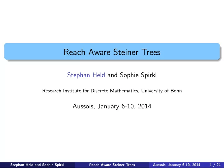 reach aware steiner trees