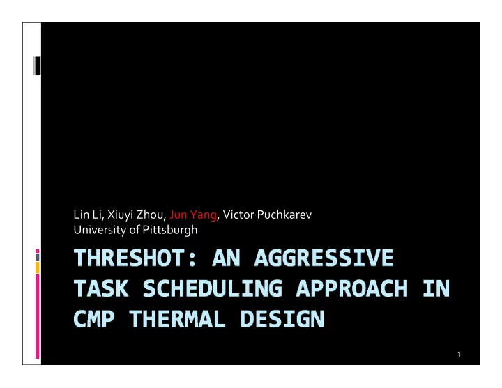 lin li xiuyi zhou jun yang victor puchkarev university of