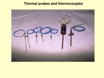Thermal probes and thermocouples  A.C. Power Supply    Constant Power Supply Unit  Set       Off