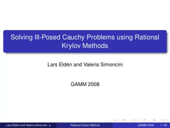 Solving Ill-Posed Cauchy Problems using Rational  Krylov Methods  Lars Eldn and Valeria Simoncini