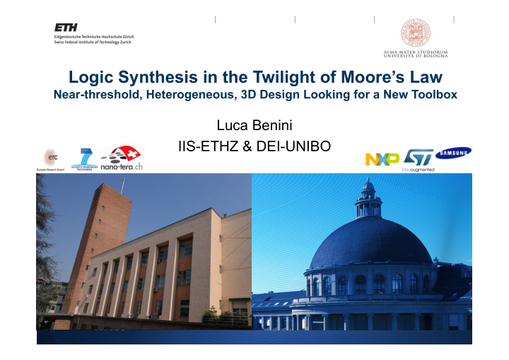 logic synthesis in the twilight of moore s law near