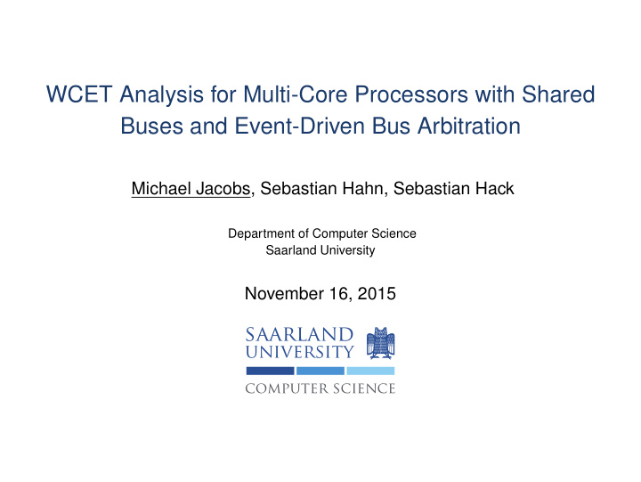 wcet analysis for multi core processors with shared buses
