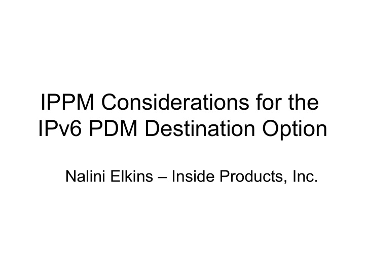 ippm considerations for the ipv6 pdm destination option