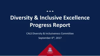 Diversity &amp; Inclusive Excellence  Progress Report  CALS Diversity &amp; Inclusiveness Committee