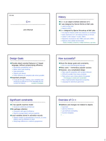 1  C++ Object System  Some good decisions  Object-oriented features  Public, private,