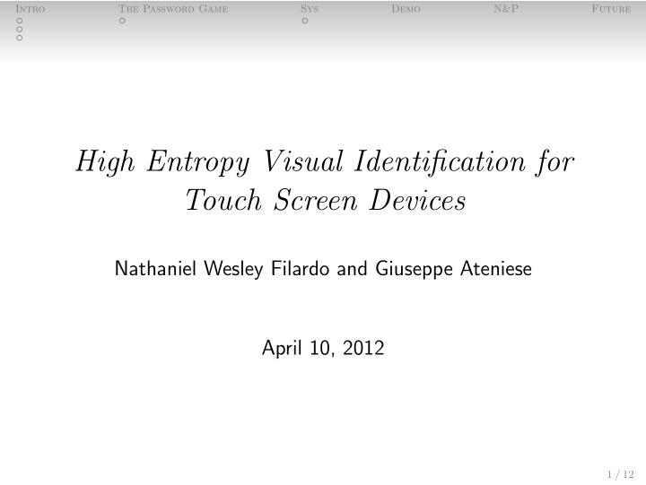 high entropy visual identification for touch screen