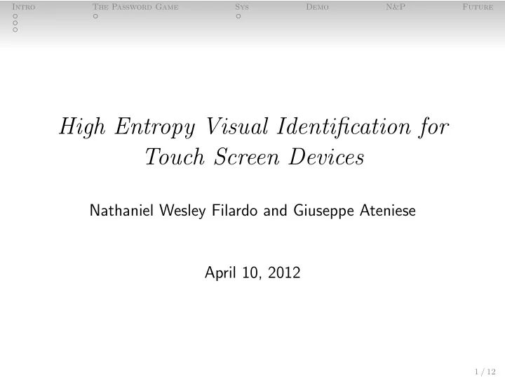high entropy visual identification for touch screen