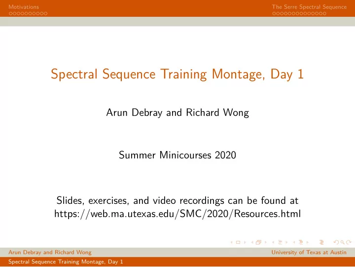 spectral sequence training montage day 1