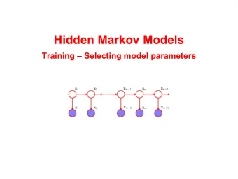 Hidden Markov Models  Training  Selecting model parameters  What we know  The terminology and