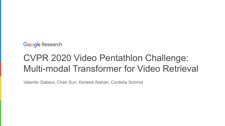 cvpr 2020 video pentathlon challenge multi modal