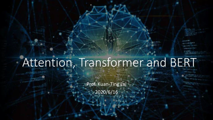 attention transformer and bert