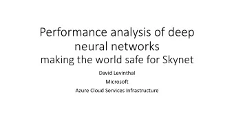 neural networks  making the world safe for Skynet  David Levinthal  Microsoft  Azure Cloud Services