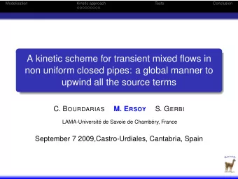 A kinetic scheme for transient mixed flows in  non uniform closed pipes: a global manner to  upwind
