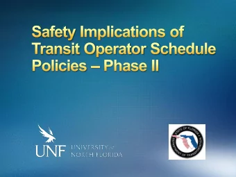 Driver fatigue leading Bus safety issue  6 Florida Agencies used in Study  Questionnaire Survey