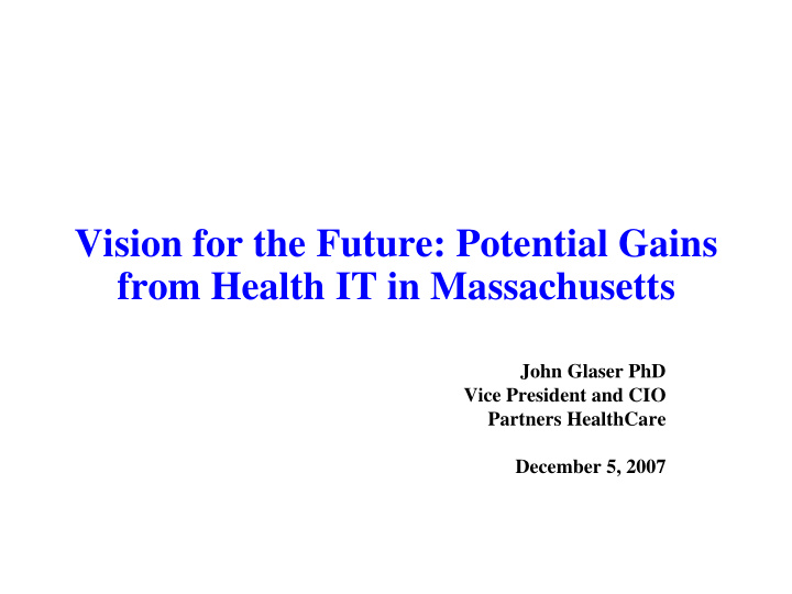 vision for the future potential gains from health it in